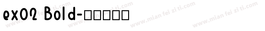 ex02 Bold字体转换